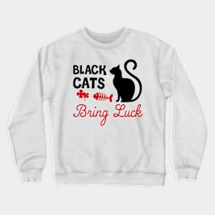 Black Cats Bring Luck Christmas Present Crewneck Sweatshirt